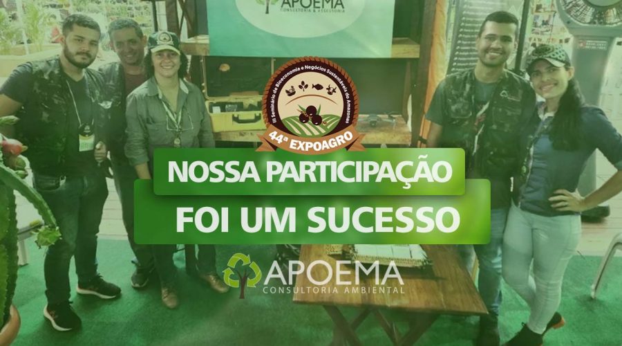 Apoema Consultoria Ambiental participou da 44ª Expoagro